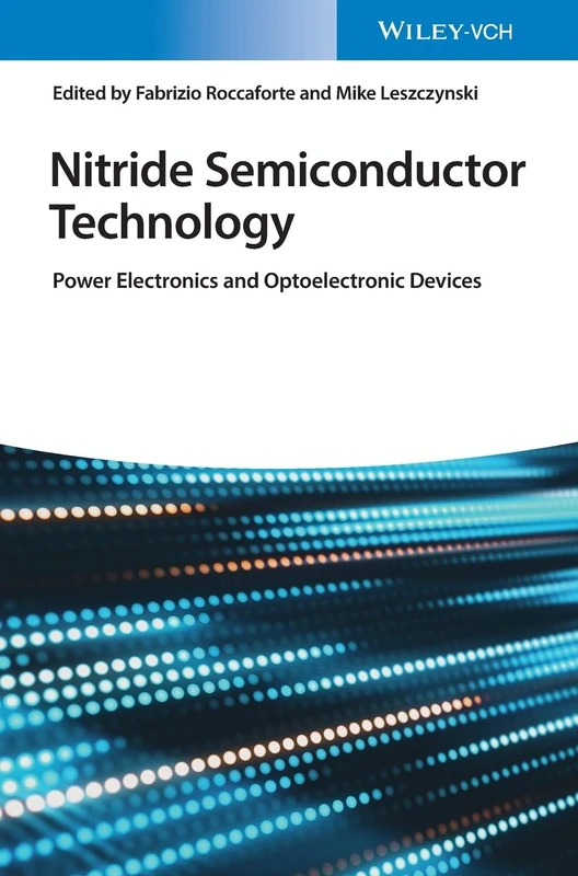 Nitride Semiconductor Technology: Power Electronics and Optoelectronic Devices