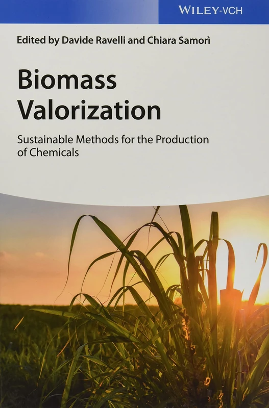 Wiley Biomass Valorization - Sustainable Chemical Production