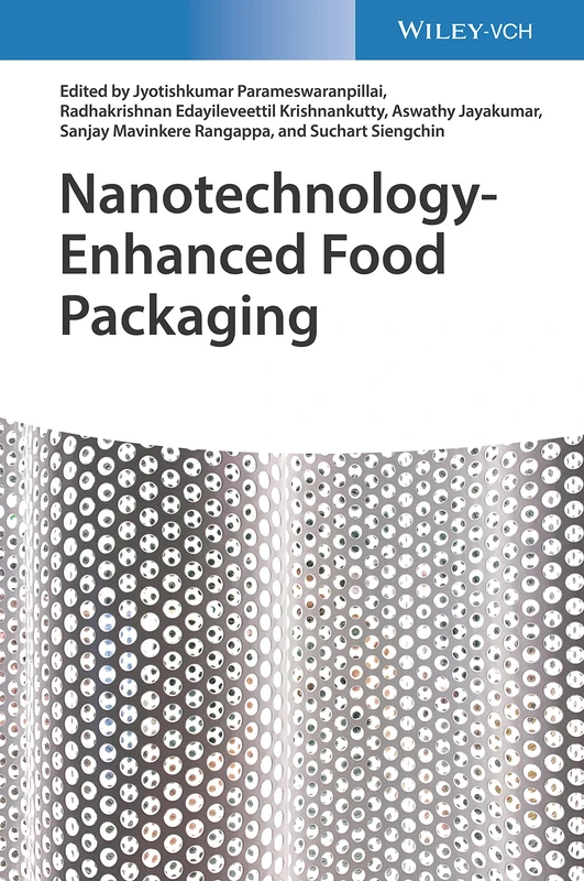 Wiley Nanotechnology-Enhanced Food Packaging - Science Book