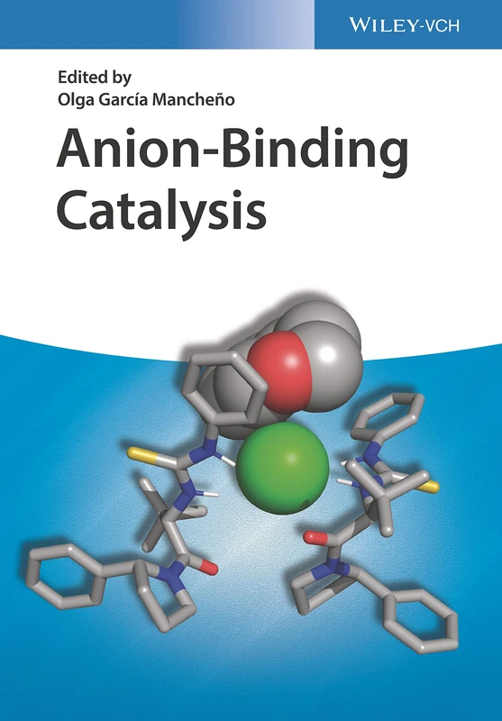 Wiley Anion-Binding Catalysis - Chemistry Science Book