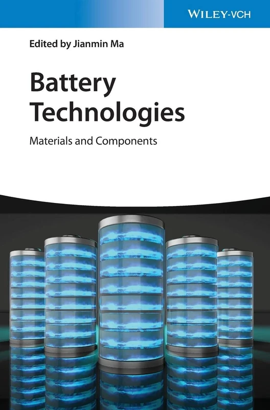 Wiley Battery Technologies: Materials and Components Book