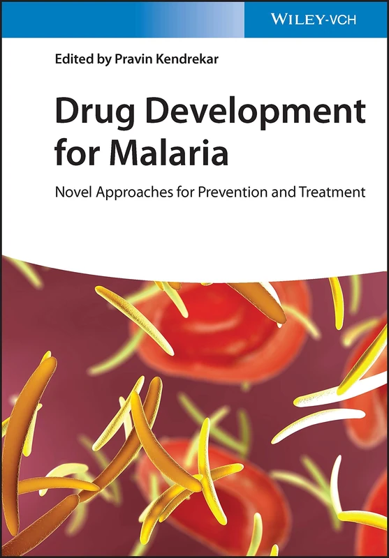 Wiley Drug Development for Malaria - Prevention and Treatment