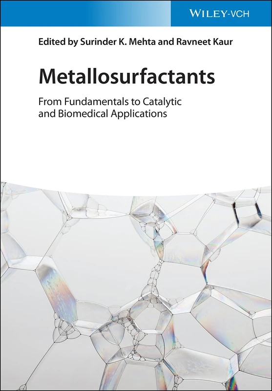 Wiley Metallosurfactants - Catalytic and Biomedical Applications