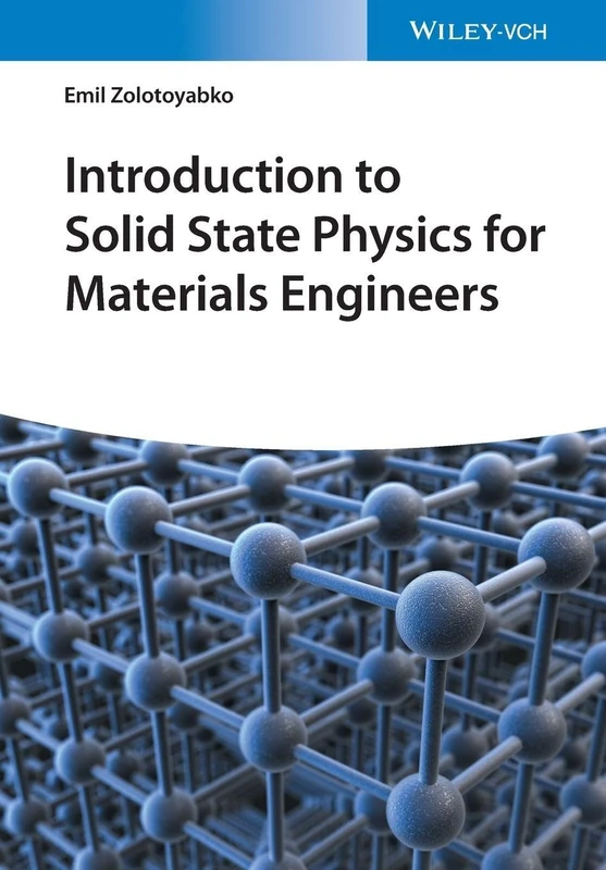 Introduction to Solid State Physics for Materials Engineers