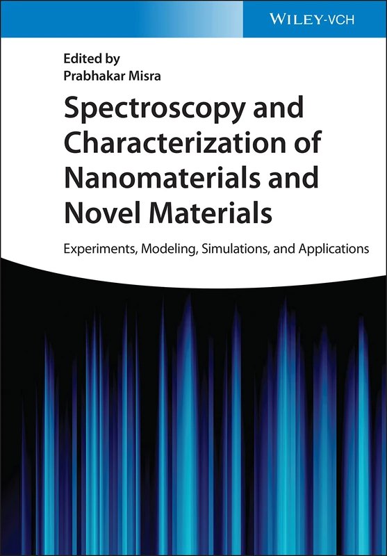 Wiley Spectroscopy and Characterization of Nanomaterials Book