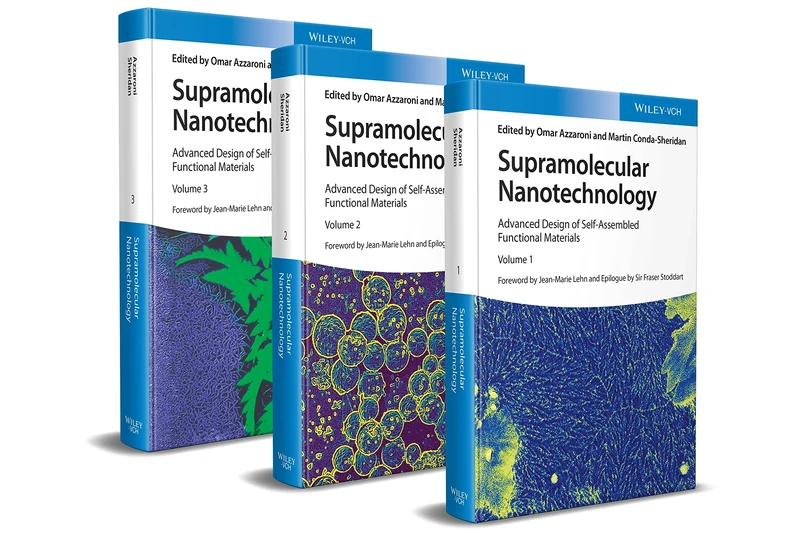 Supramolecular Nanotechnology: Advanced Design of Self-Assembled Functional Materials, 3 Volumes