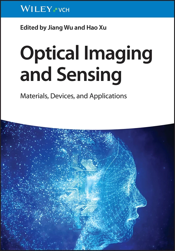Optical Imaging and Sensing: Materials, Devices, and Applications