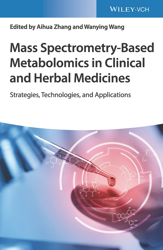 Wiley Mass Spectrometry-Based Metabolomics Book - Wiley-VCH