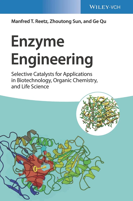 Wiley Enzyme Engineering - Selective Catalysts for Biotechnology