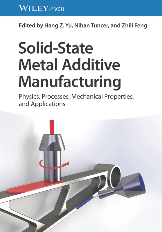 Wiley Solid-State Metal Additive Manufacturing Textbook