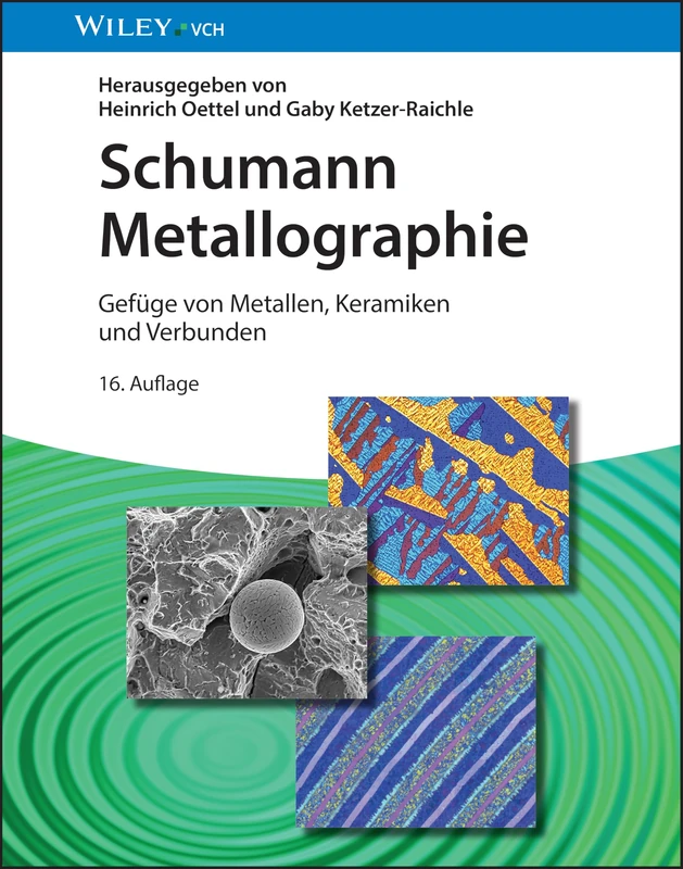 Schumann Metallographie: Gefüge von Metallen, Keramiken und Verbunden - Image 1