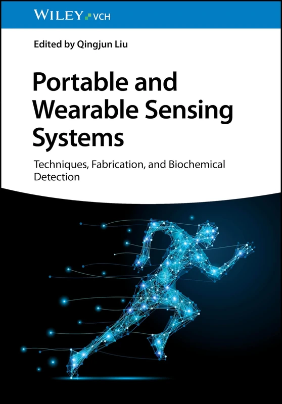Portable and Wearable Sensing Systems: Techniques, Fabrication, and Biochemical Detection