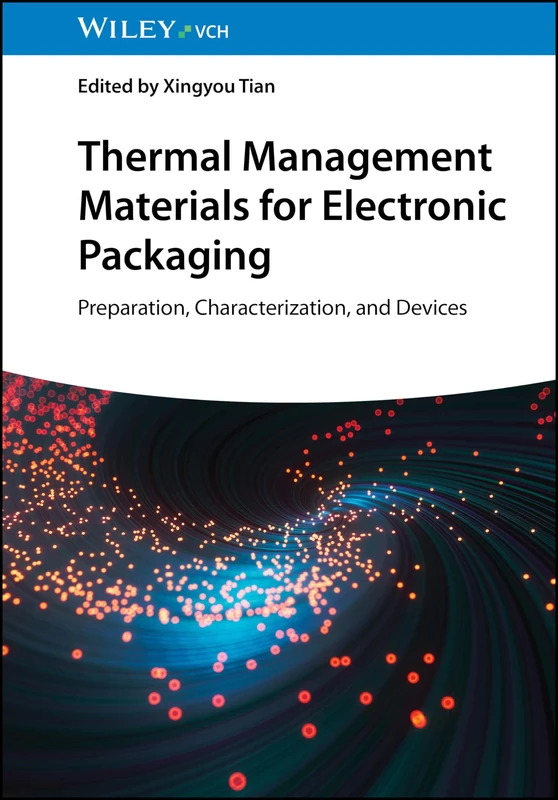 Wiley Thermal Management Materials for Electronic Packaging