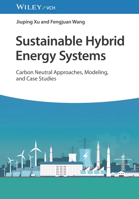 Wiley Sustainable Hybrid Energy Systems - Carbon Neutral Book