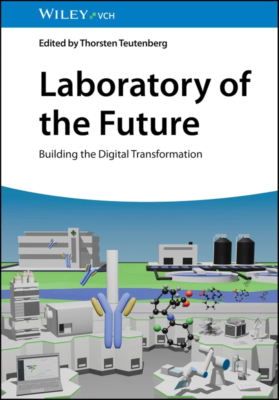 Laboratory of the Future: Building the Digital Transformation