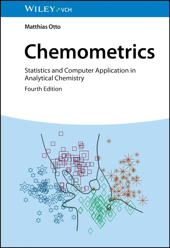 Chemometrics: Statistics and Computer Application in Analytical Chemistry