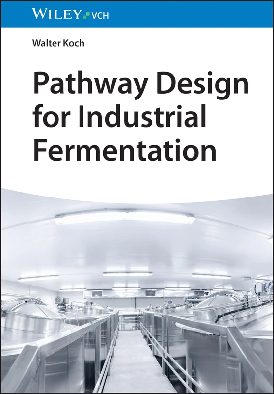 Pathway Design for Industrial Fermentation