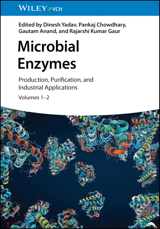 Microbial Enzymes: Production, Purification, and Industrial Applications, 2 Volume Set
