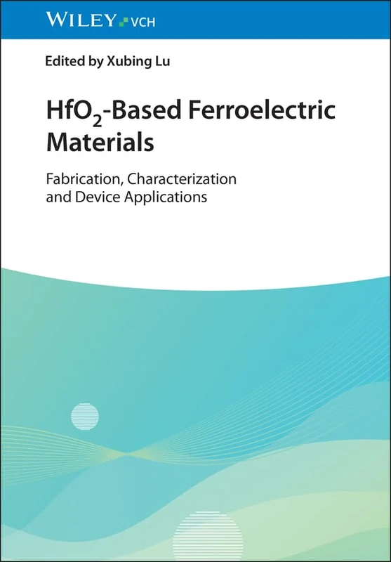 Wiley HfO2-Based Ferroelectric Materials Technical Book
