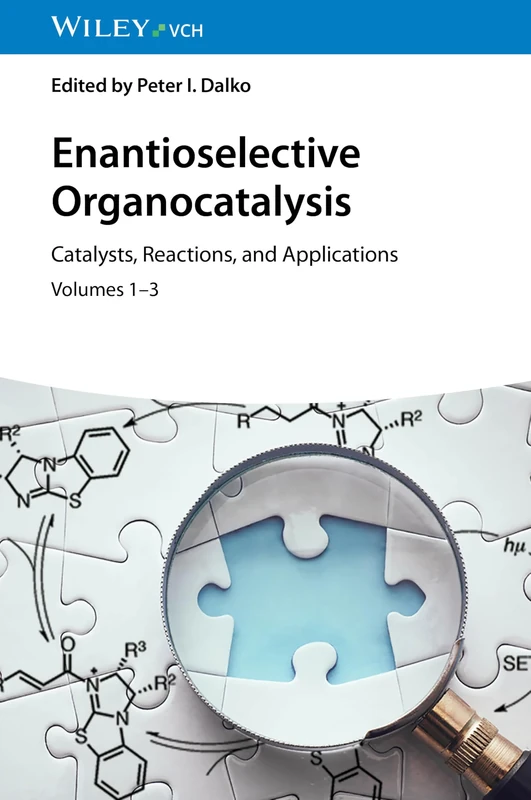 Enantioselective Organocatalysis: Catalysts, Reactions, and Applications