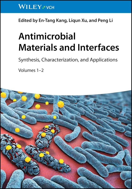 Antimicrobial Materials and Interfaces, 2 Volumes: Synthesis, Characterization, and Applications