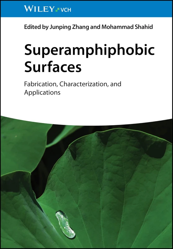Superamphiphobic Surfaces: Fabrication, Characterization, and Applications