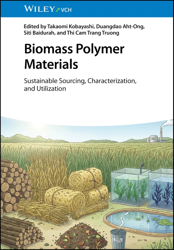 Biomass Polymer Materials: Sustainable Sourcing, Characterization, and Utilization