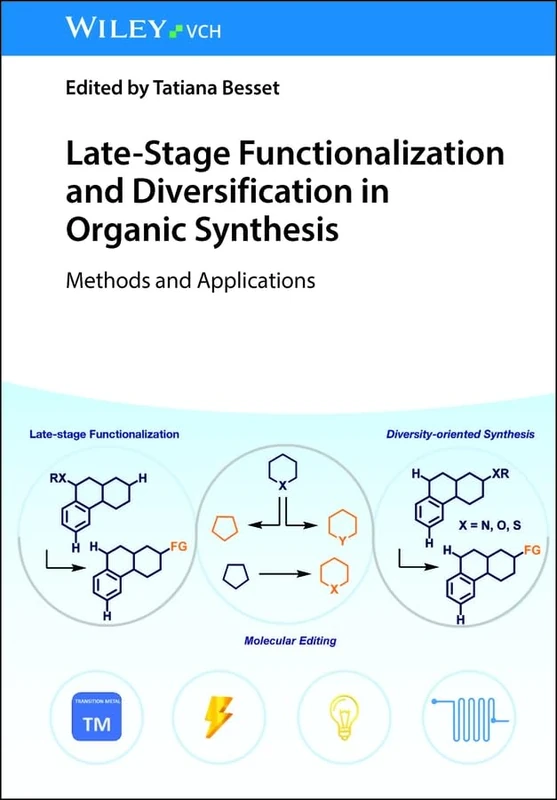 Wiley Late-Stage Functionalization in Organic Synthesis Book