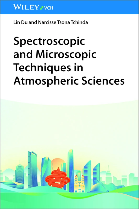 Spectroscopic and Microscopic Techniques in Atmospheric Sciences