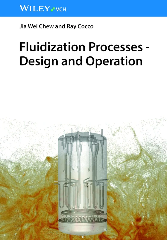 Wiley Fluidization Processes: Design and Operation Book