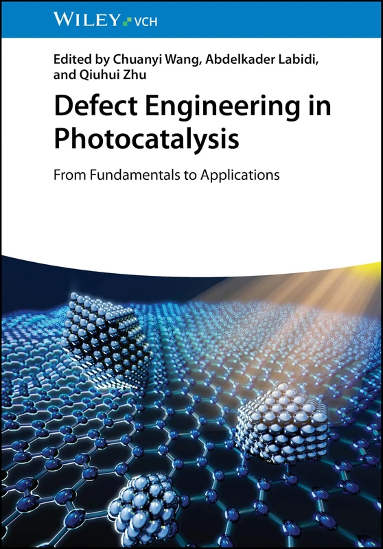 Wiley - Defect Engineering in Photocatalysis Book