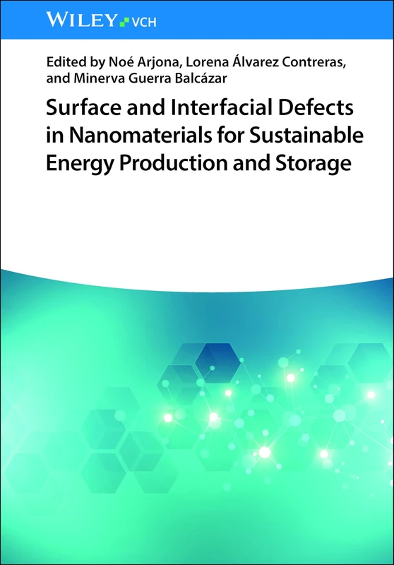Wiley Surface and Interfacial Defects in Nanomaterials Book