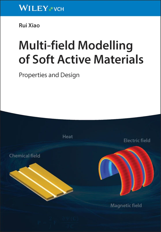 Multi-field Modeling of Soft Active Materials: Properties and Design