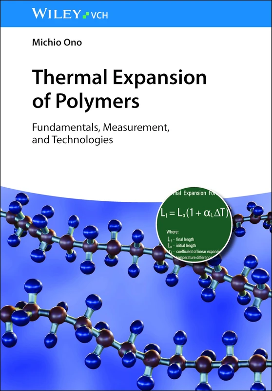 Thermal Expansion of Polymers: Fundamentals, Measurement and Technologies