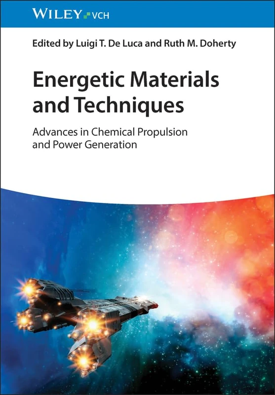 Energetic Materials and Techniques: Advances in Chemical Propulsion and Power Generation