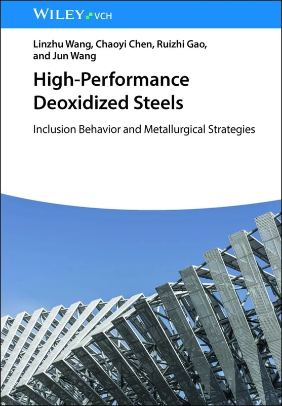 High-Performance Deoxidized Steels: Inclusion Behavior and Metallurgical Strategies