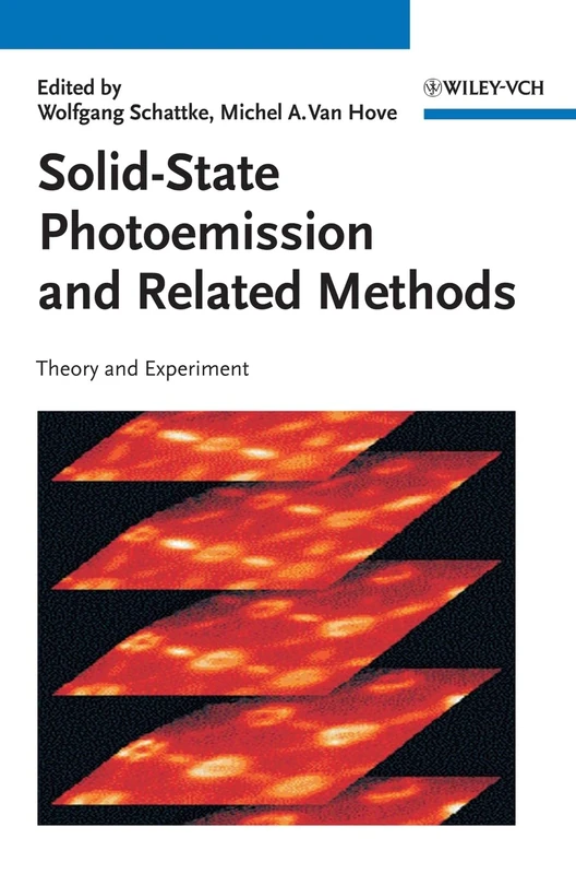 Solid-State Photoemission and Related Methods: Theory and Experiment