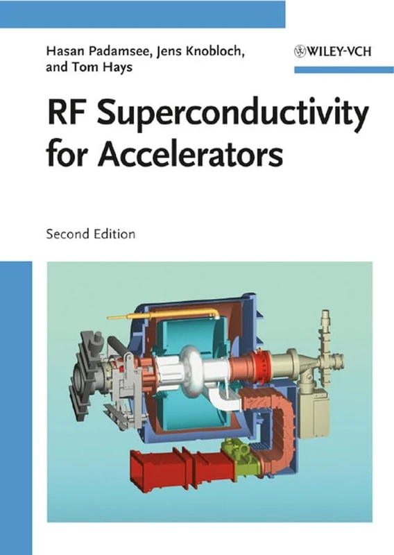 Wiley RF Superconductivity for Accelerators - Science Book