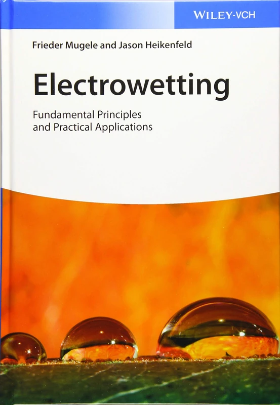 Electrowetting: Fundamental Principles and Practical Applications