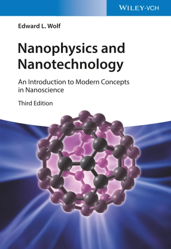 Nanophysics and Nanotechnology: An Introduction to Modern Concepts in Nanoscience