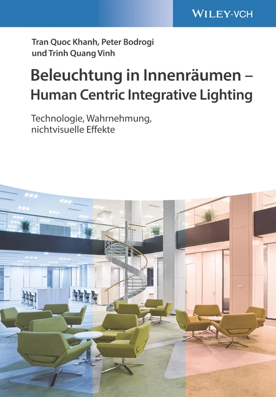 Beleuchtung in Innenräumen - Human Centric Integrative Lighting: Technologie, Wahrnehmung, nichtvisuelle Effekte - Image 1