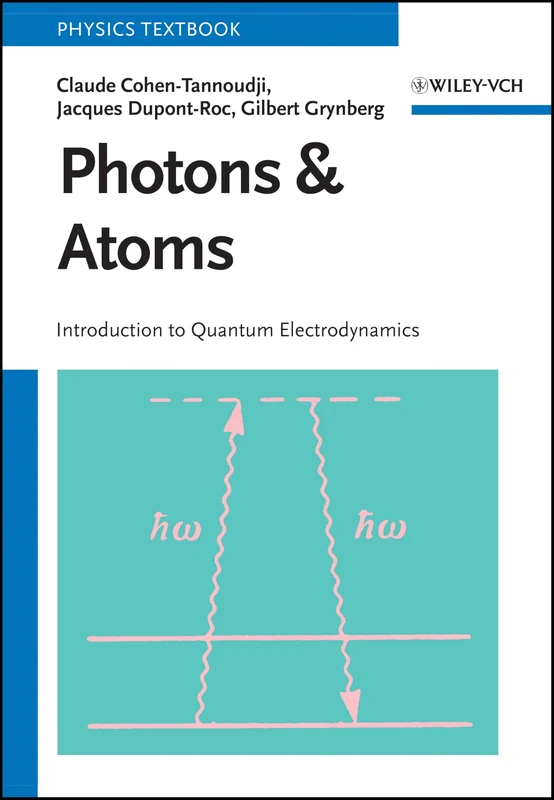 Photons and Atoms: Introduction to Quantum Electrodynamics