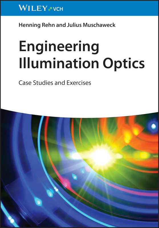 Engineering Illumination Optics: Case Studies and Exercises
