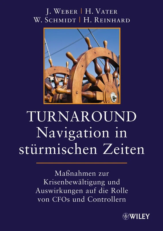 Turnaround - Navigation in stürmischen Zeiten: Maßnahmen zur Krisenbewältigung und Auswirkungen auf die Rollen von CFOs und Controllern - Image 1