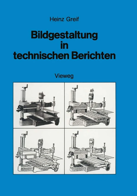 Bildgestaltung in technischen Berichten: Die Herstellung aussagekräftiger Foto-Illustrationen