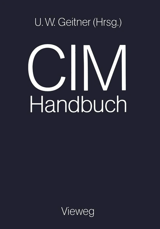 CIM-Handbuch: Wirtschaftlichkeit durch Integration