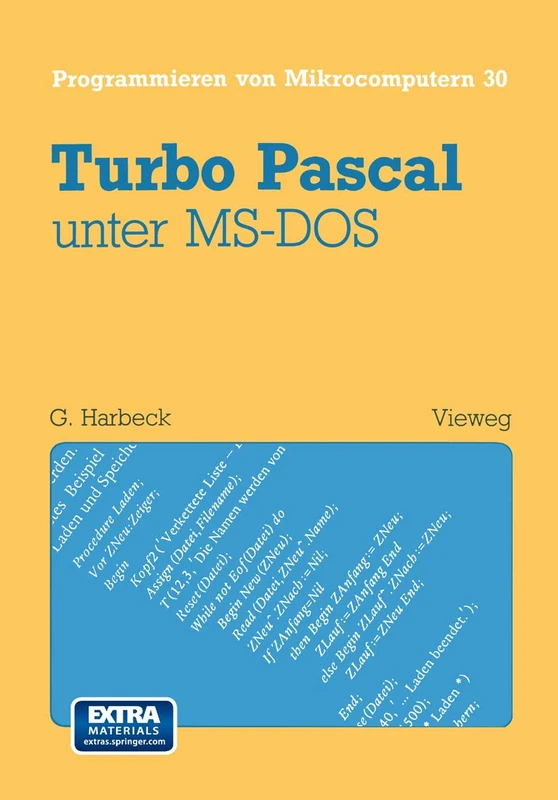 Turbo Pascal unter MS-DOS: 30 (Programmieren von Mikrocomputern, 30)
