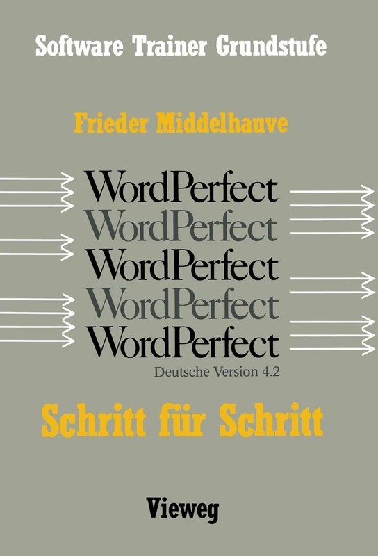 Word Perfect Schritt für Schritt: Für alle Versionen bis einschließlich Word Perfect 4.2 - Image 1