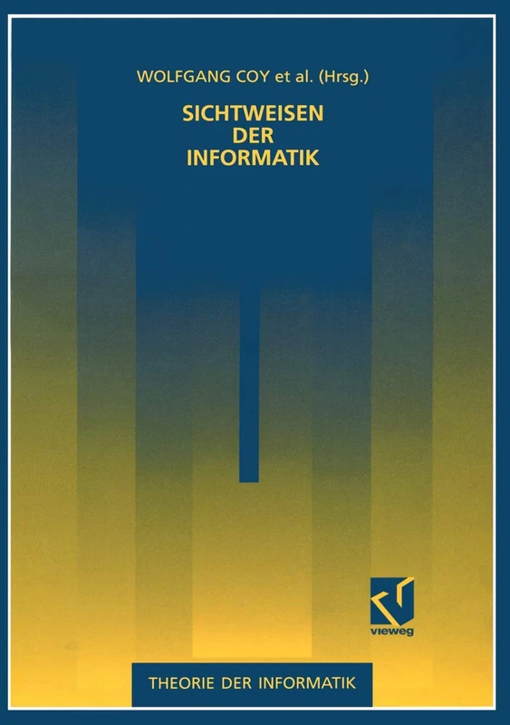 Sichtweisen der Informatik (XTheorie der Informatik)