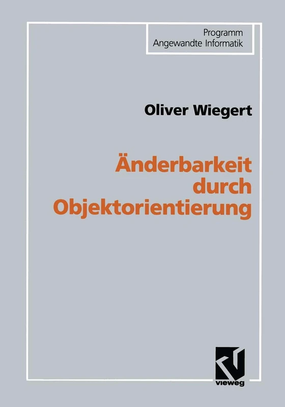 Änderbarkeit durch Objektorientierung (Programm Angewandte Informatik)
